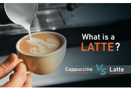 What is a Latte? Cappuccino Vs Latte Coffee